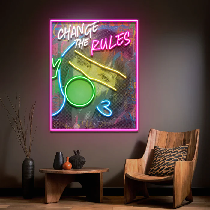 Change The Rules Collapse Art LED Neon Tabela Pop Art