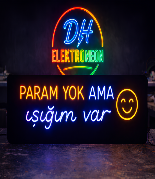PARAM YOK AMA ışığım var :) Neon LED Dekoratif Tabela 80x30 cm